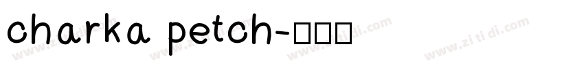 charka petch字体转换